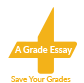 A Grade Essay - Save Your Grades